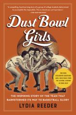 Dust Bowl Girls The Inspiring Story of the Team That Barnstormed Its
Way to Basketball Glory Epub-Ebook